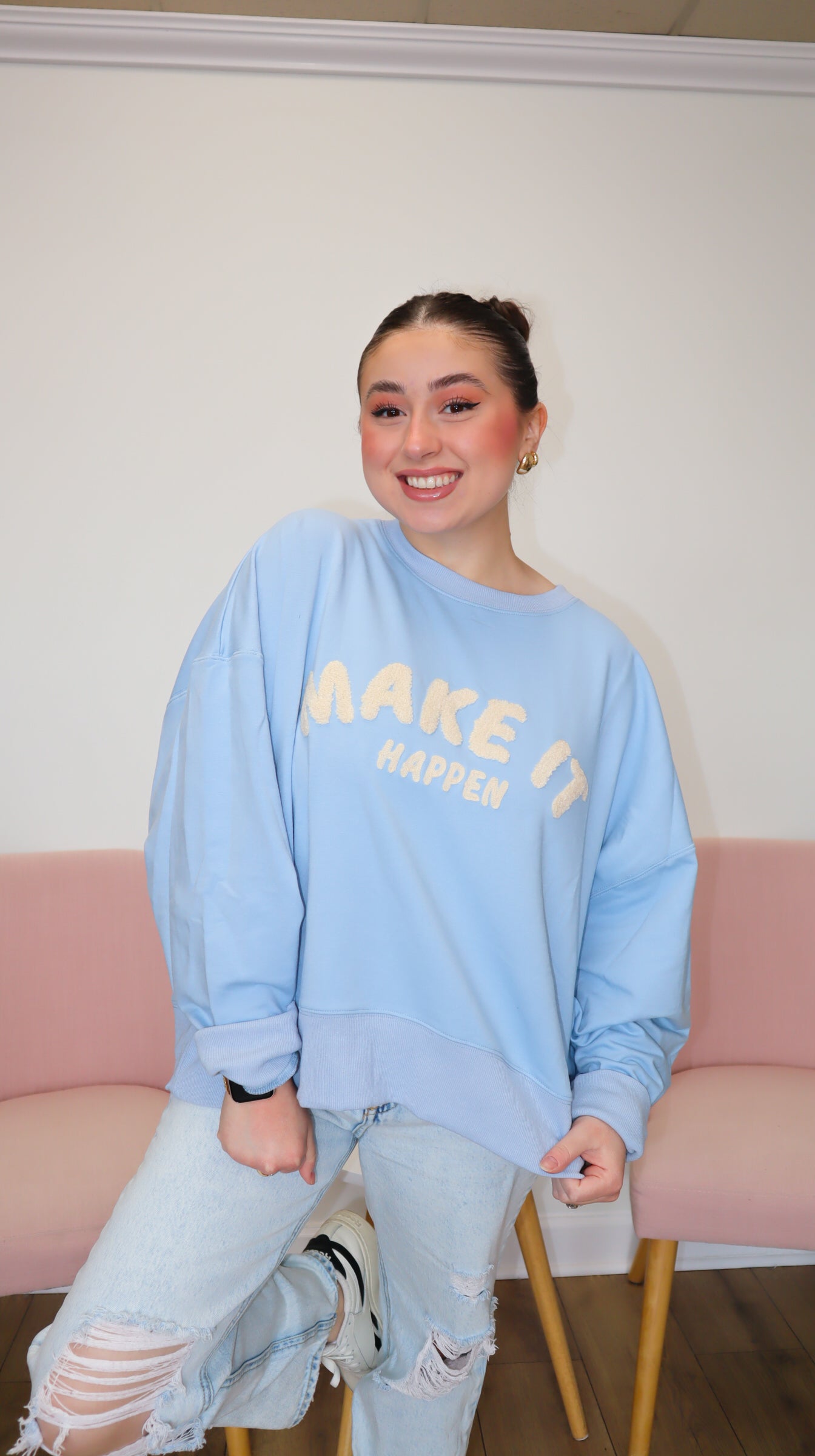 make it happen sweatshirt
